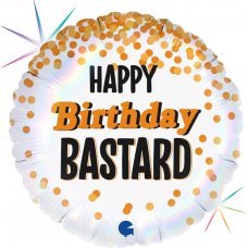 Happy Birthday Bastard Holographic 18inch Round P1