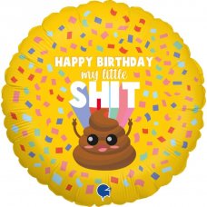 Happy Birthday My Little Shit 18inch Round P1